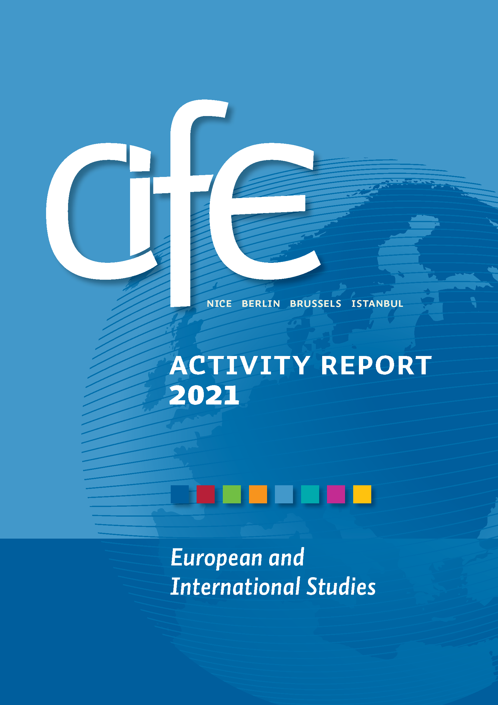 CIFE Activity Report 2021